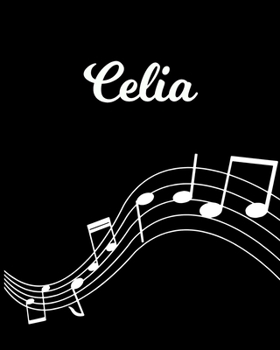 Paperback Celia: Sheet Music Note Manuscript Notebook Paper - Personalized Custom First Name Initial C - Musician Composer Instrument C Book