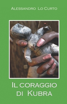 Paperback Il coraggio di Kubra [Italian] Book