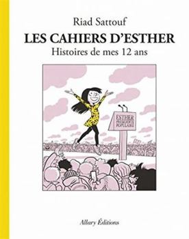 Les cahiers d'Esther, Tome 3 : Histoires de mes 12 ans - Book #3 of the Les Cahiers d'Esther