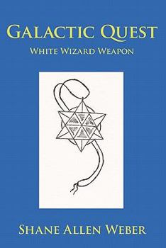 Hardcover Galactic Quest: White Wizard Weapon Book