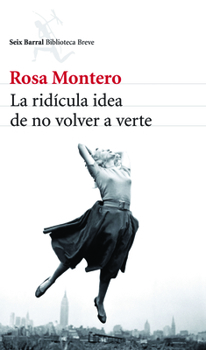 Paperback La ridícula idea de no volver a verte (Spanish Edition) Book