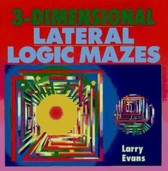 Paperback 3-Dimensional Lateral Logic Mazes Book