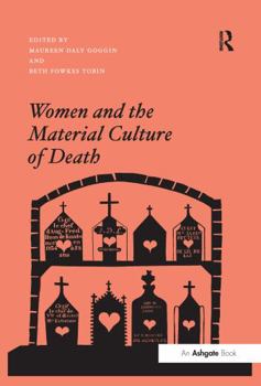 Paperback Women and the Material Culture of Death Book