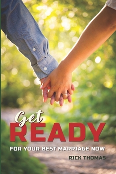Paperback Get Ready: For You Best Marriage Now Book