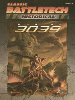 Classic Battletech: Historicals War of 3039 (FPR35014) - Book  of the Battletech: Historical