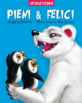 Pieni & Felici: nevoso storie