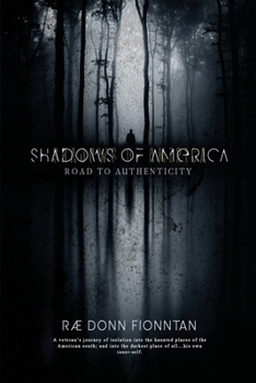 Paperback Shadows of America: Road to Authenticity Book