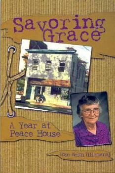 Paperback Savoring Grace: A Year at Peace House Book