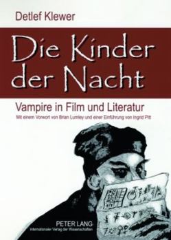 Paperback Die Kinder der Nacht: Vampire in Film und Literatur = Die Kinder Der Nacht [German] Book