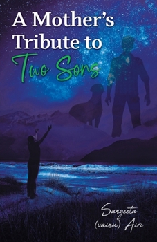 Paperback A Mother's Tribute to Two Sons Book