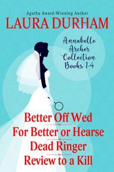 Paperback Annabelle Archer Collection Books 1-4 (Annabelle Archer Wedding Planner Mystery Collections) Book