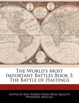 Paperback The World's Most Important Battles Book 3: The Battle of Hastings Book