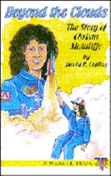 Paperback Beyond the Clouds: The Story of Christa McAuliffe Book