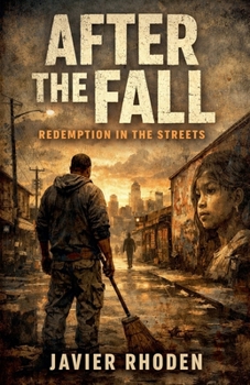 Paperback After The Fall: Redemption in the Streets Book