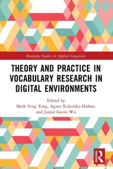 Theory and Practice in Vocabulary Research in Digital Environments