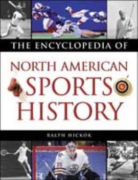 Paperback The Encyclopedia of North American Sports History, Second Edition Book