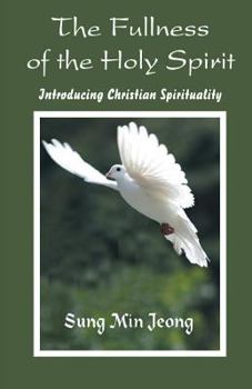 Paperback The Fullness of the Holy Spirit Book