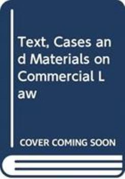 Paperback Text, Cases and Materials on Commercial Law Book