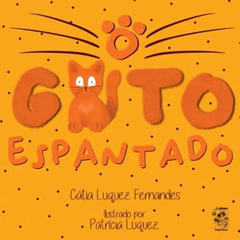 Paperback O Gato Espantado [Portuguese] Book