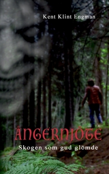 Paperback Ångernjöte: Skogen som gud glömde [Swedish] Book