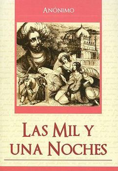 Paperback Las Mil y una Noches = One Thousand and One Nights [Spanish] Book