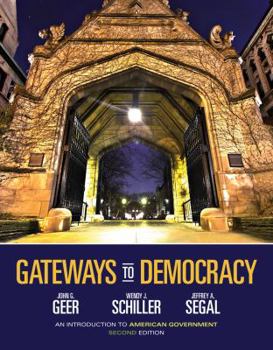 Gateways to Democracy: The Essentials (with Mindtap Political Science, 1 Term (6 Months) Printed Access Card)