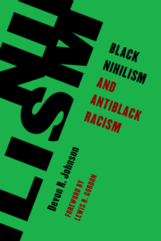 Hardcover Black Nihilism and Antiblack Racism Book