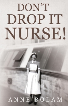 Paperback Don't Drop it Nurse! Book
