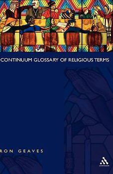 Hardcover Continuum Glossary of Religious Terms Book