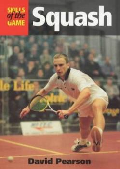 Paperback Squash: Skills of the Game Book