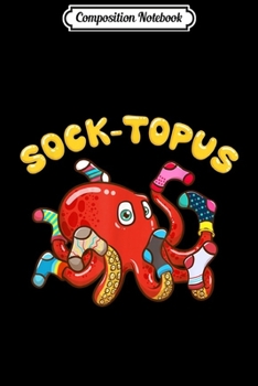 Composition Notebook: Funny Octopus with Colorful Socks for Kids and Teachers  Journal/Notebook Blank Lined Ruled 6x9 100 Pages