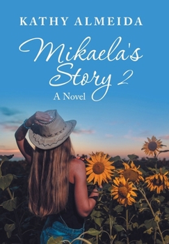 Hardcover Mikaela's Story 2 Book