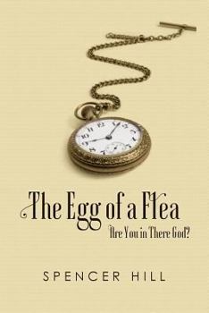 Paperback The Egg of a Flea Are You in There, God? Book