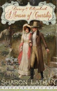 Paperback Darcy and Elizabeth: A Season of Courtship Book
