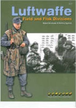 Perfect Paperback Luftwaffe Field and Flak Divisions Book