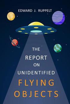 Paperback The Report On Unidentified Flying Objects Book