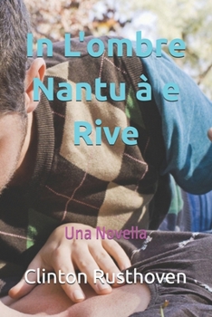 In L'ombre Nantu à e Rive: Una Novella (Corsican Edition)