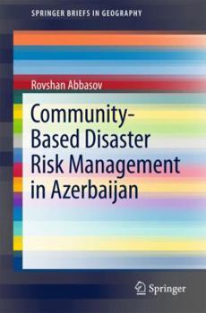 Paperback Community-Based Disaster Risk Management in Azerbaijan Book