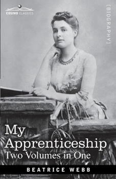 Paperback My Apprenticeship (Two Volumes in One) Book