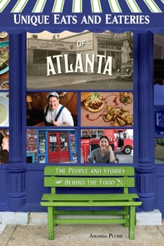 Paperback Unique Eats and Eateries of Atlanta Book