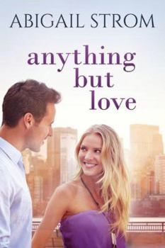 Anything But Love - Book #3 of the Love