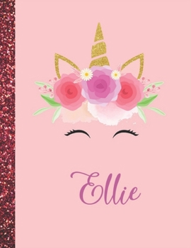 Ellie: Ellie Marble Size Unicorn SketchBook Personalized White Paper for Girls and Kids to Drawing and Sketching Doodle Taking Note Size 8.5 x 11