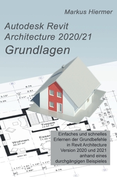 Hardcover Autodesk Revit Architecture 2020/2021 Grundlagen [German] Book