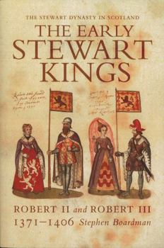 Paperback The Early Stewart Kings: Robert II and Robert III Book