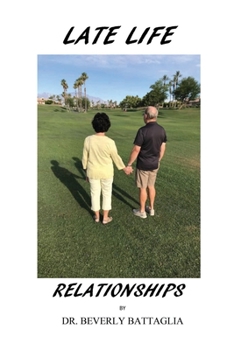 Paperback Late Life Relationships Book