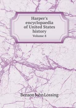 Paperback Harper's encyclopaedia of United States history Volume 8 Book