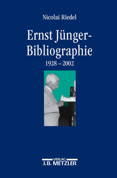 Hardcover Ernst-Jünger-Bibliographie: Wissenschaftliche Und Essayistische Beiträge Zu Seinem Werk (1928-2002) [German] Book