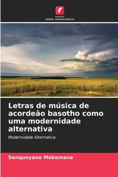 Paperback Letras de música de acordeão basotho como uma modernidade alternativa [Portuguese] Book