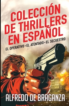 Paperback Colección de thrillers en español: Serie David Ribas. Libros 1-3 [Spanish] Book