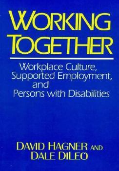 Paperback Working Together: Employment, and Persons with Disabilities Book